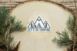 Lets Go Camping Sticker