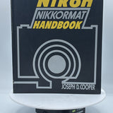 Used Nikon Nikkormat Handbook by Joseph D. Cooper