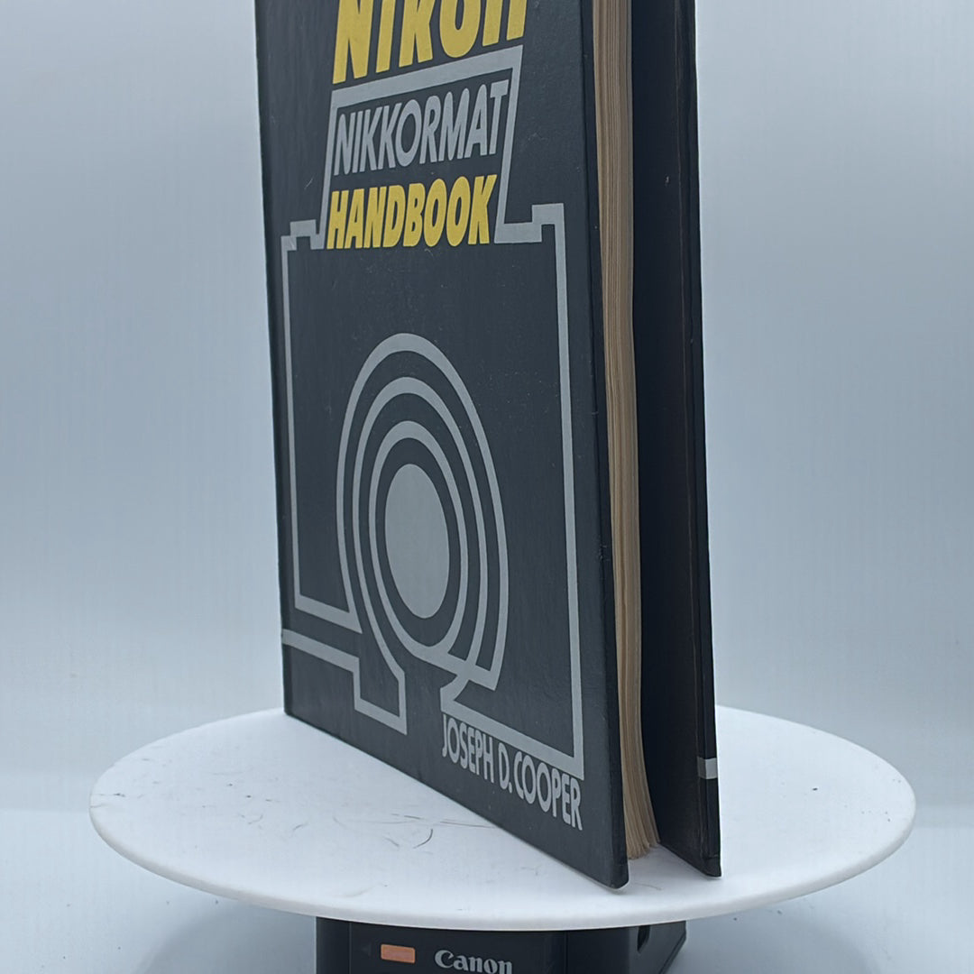 Used Nikon Nikkormat Handbook by Joseph D. Cooper