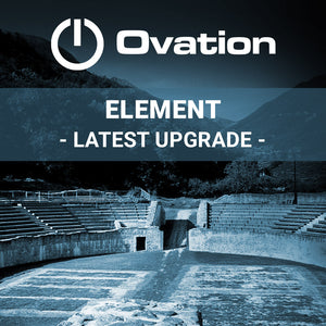 Ovation ELEMENTS Upgrade